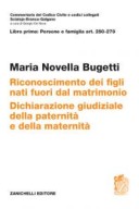 RICONOSCIMENTO DEI FIGLI FUORI DAL MATRIMONIO DICHIARAZIONE DI PATERNITA E DI MATERNITA' ART. 250-279 CCC 