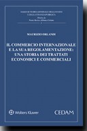 Il commercio internazionale e la sua regolamentazione: una storia dei trattati economici e commerciali 2016