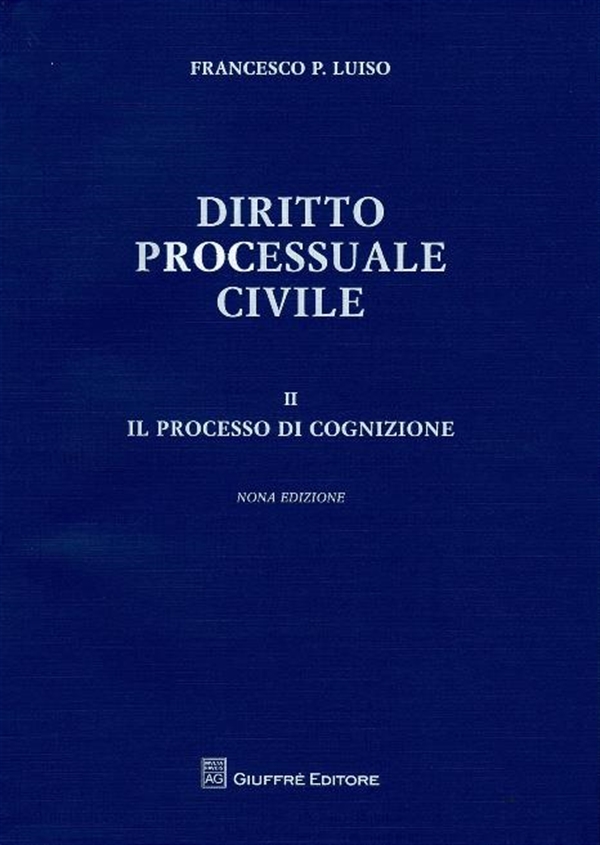 Diritto Processuale Civile 2017 Volume Ii Il Processo Di Cognizione Libreria Quaglia 7960