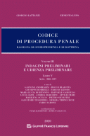 INDAGINI PRELIMINARI E UDIENZA PRELIMINARE (artt. 326-437). Codice di procedura penale. Rassegna di giurisprudenza e di dottrina  