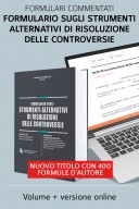 Formulario sugli strumenti alternativi di risoluzione delle controversie (con versione online)